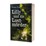 Helmut Exner: Lilly und die Lustmörder