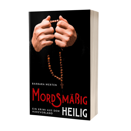 Barbara Merten: Mordsmäßig heilig