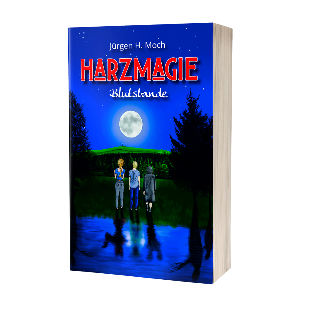 Jürgen H. Moch: Harzmagie - Blutsbande Jürgen H. Moch: Harzmagie - Blutsbande