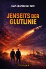 Hans-Joachim Wildner: Jenseits der Glutlinie