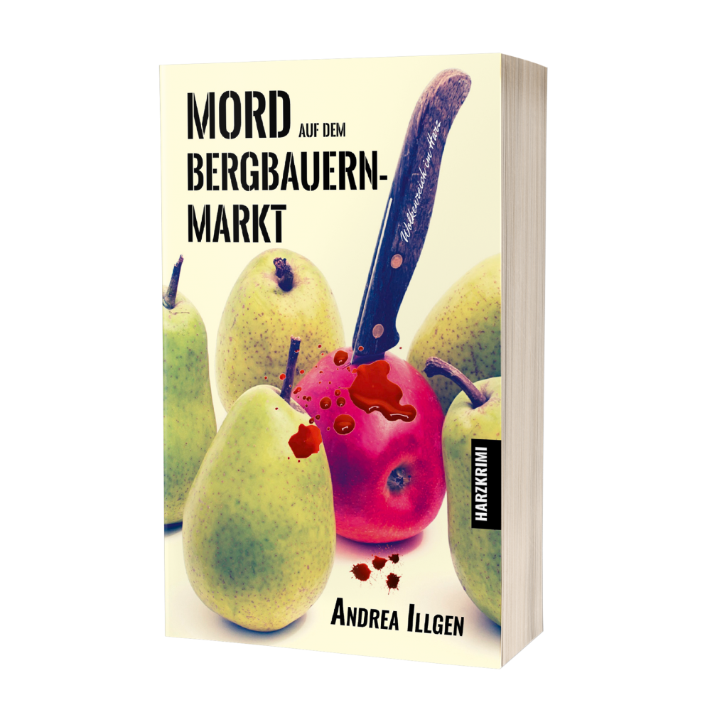 Andrea Illgen: Mord auf dem Bergbauernmarkt Andrea Illgen: Mord auf dem Bergbauernmarkt