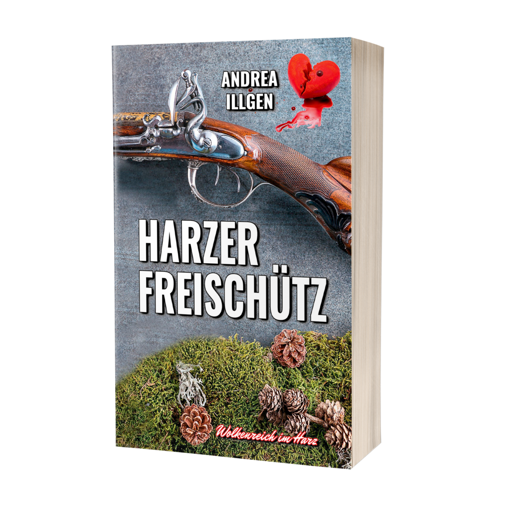 Andrea Illgen: Harzer Freischütz Andrea Illgen: Harzer Freischütz
