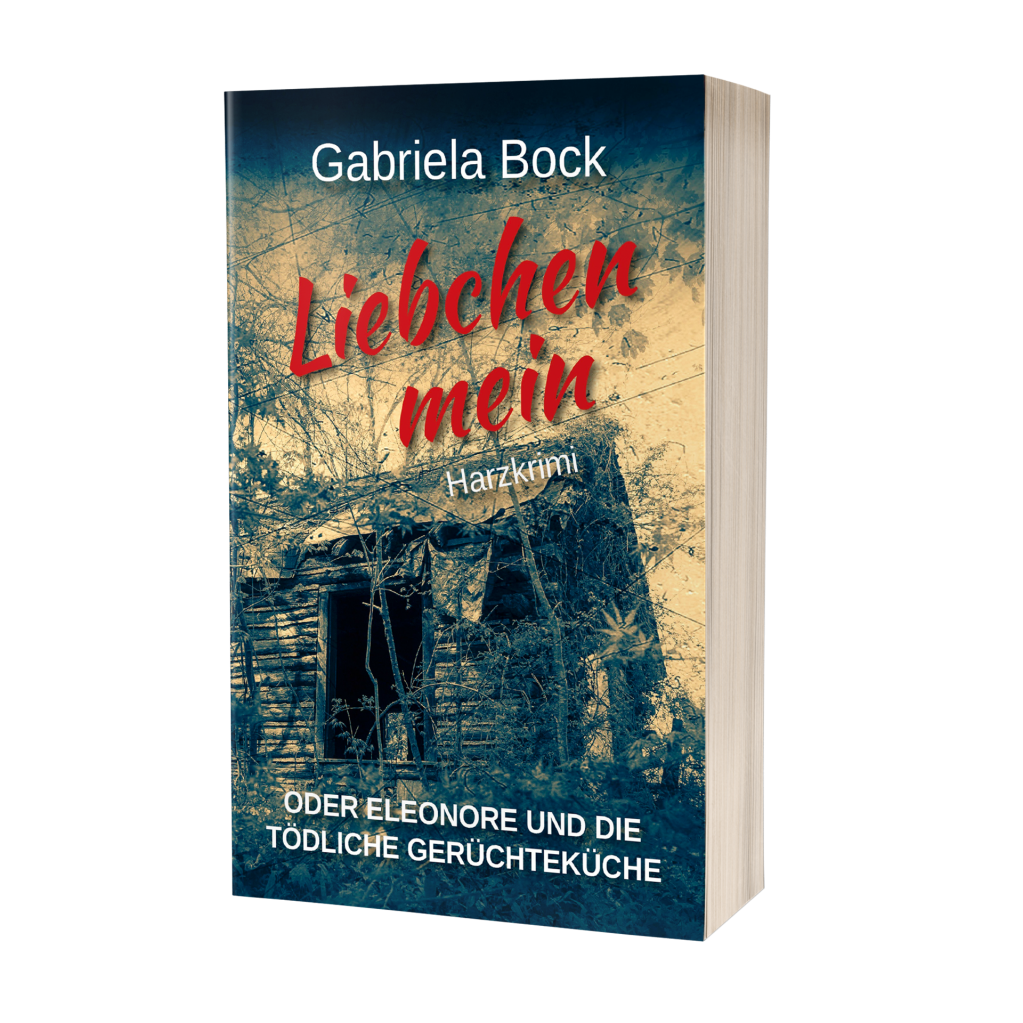 Gabriela Bock: Liebchen mein Gabriela Bock: Liebchen mein