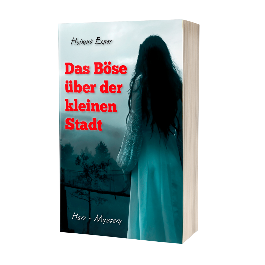 Helmut Exner: Das Böse über der kleinen Stadt Helmut Exner: Das Böse über der kleinen Stadt