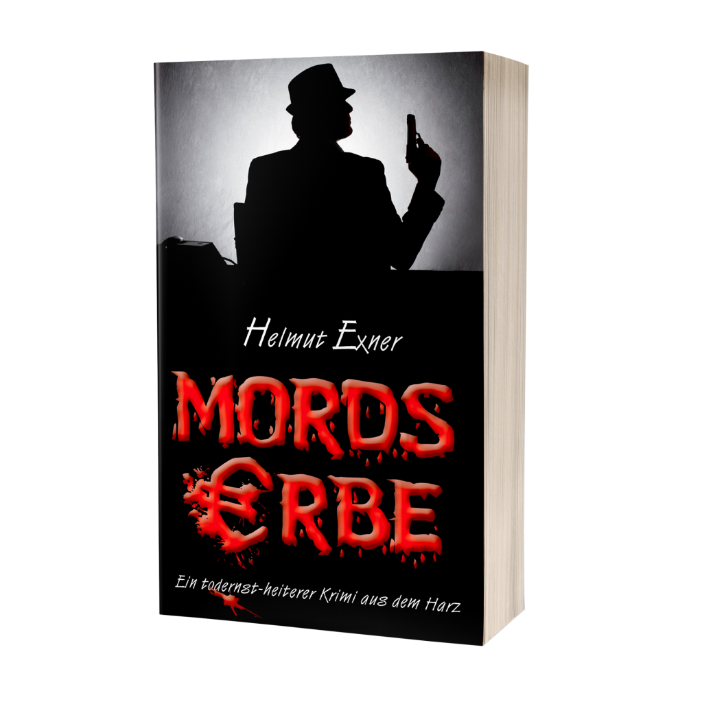 Helmut Exner: MordsErbe Helmut Exner: MordsErbe