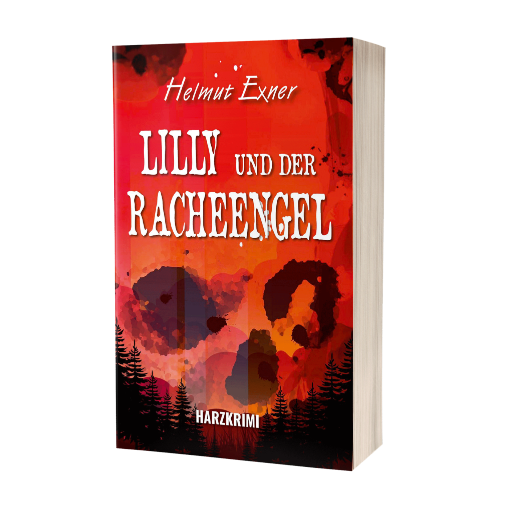 Helmut Exner: Lilly und der Racheengel
