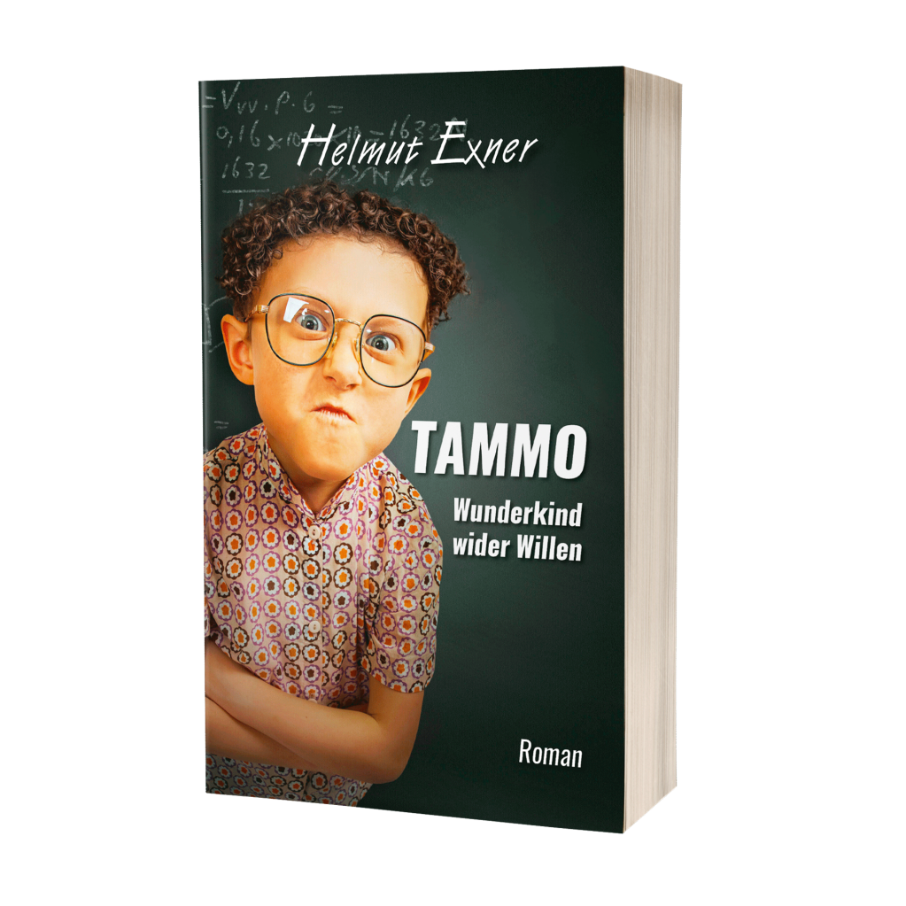 Helmut Exner: Tammo - Wunderkind wider Willen Helmut Exner: Tammo - Wunderkind wider Willen