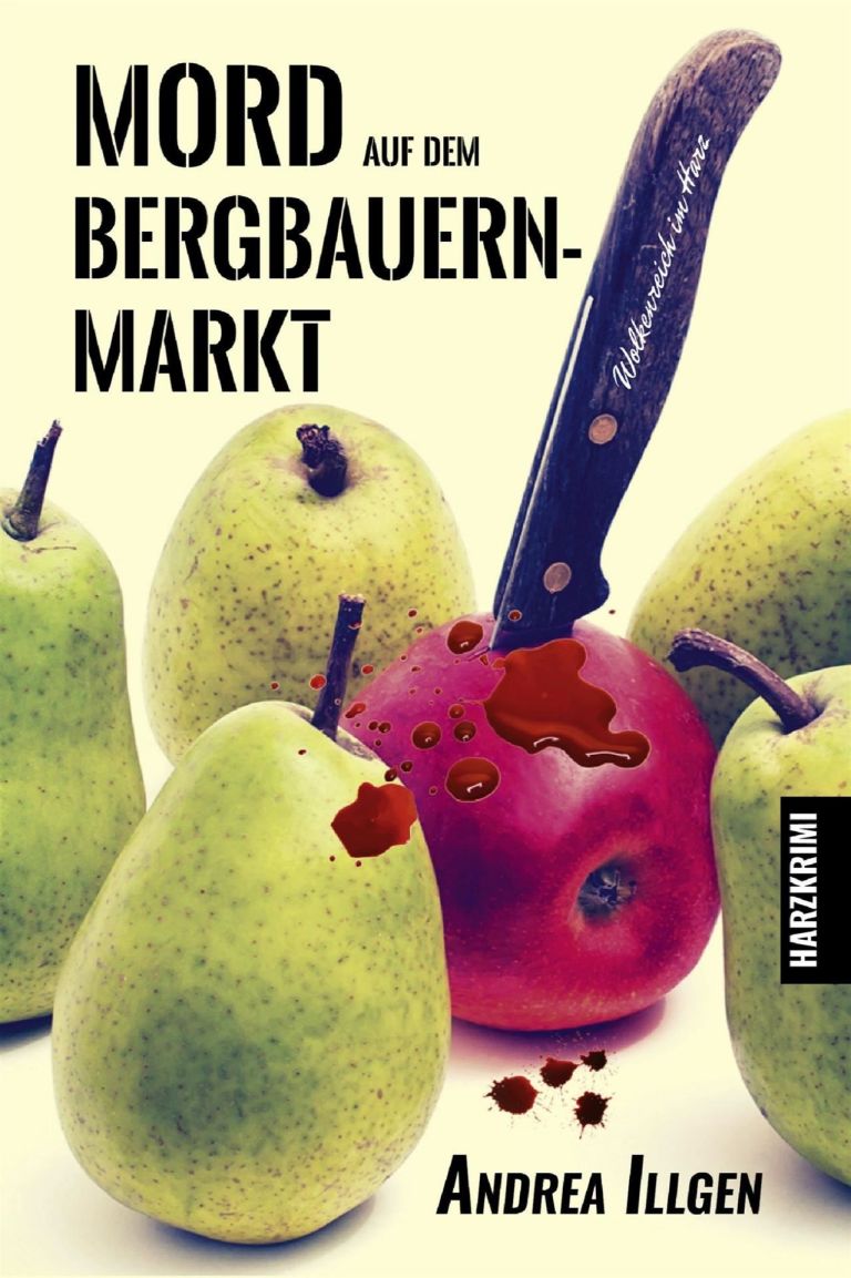 Andrea Illgen: Mord auf dem Bergbauernmarkt