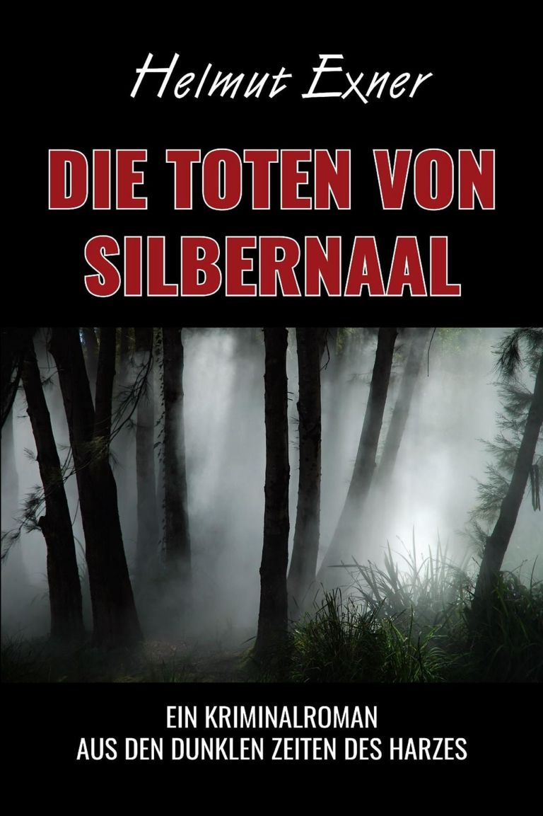 Helmut Exner: Die Toten von Silbernaal