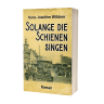Hans-Joachim Wildner: Solange die Schienen singen